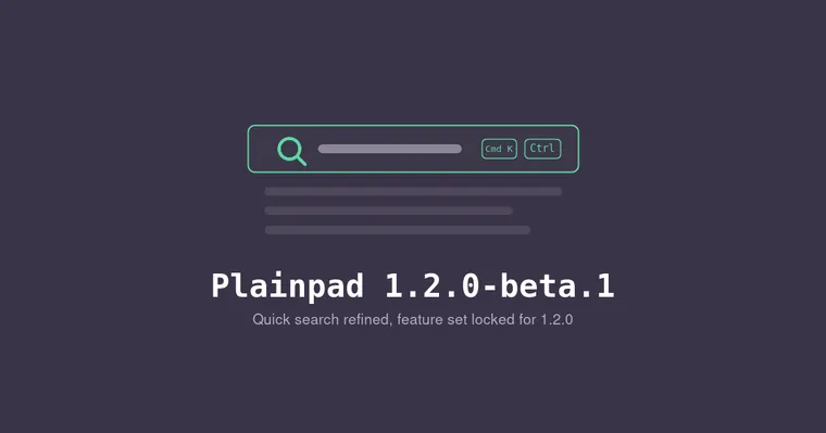 Plainpad 1.2.0-beta.1 — Feature Set Locked